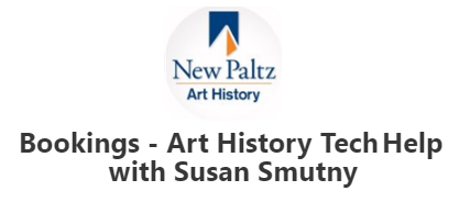 Bookings - Art History Tech Help with Susan Smutny